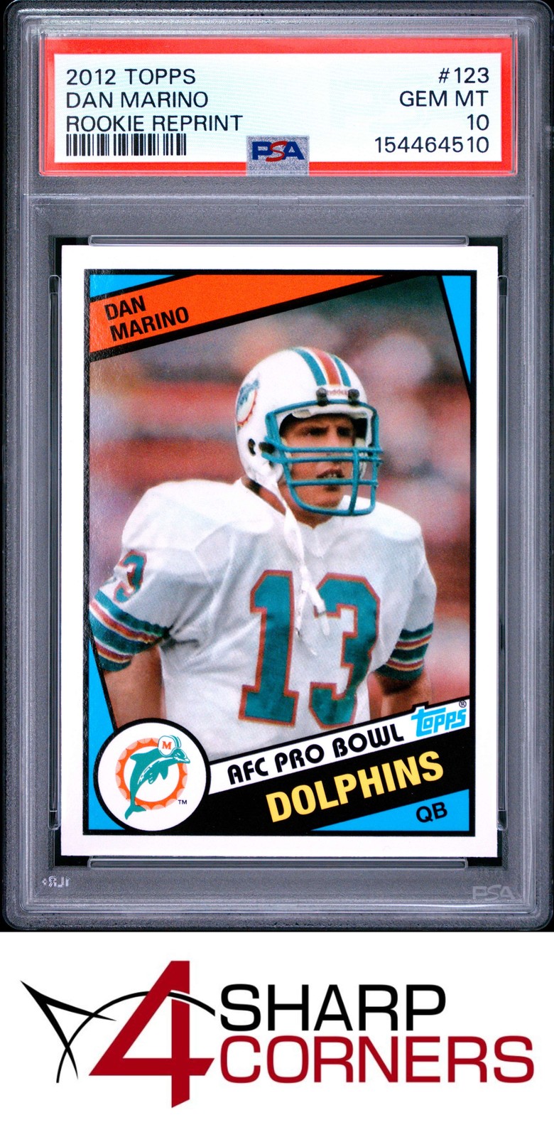 2012 TOPPS ROOKIE REPRINT #123 DAN MARINO HOF PSA 10 view 1