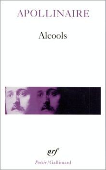Alcools: Suivi de le bestiaire et de Vitam impendere amo... | Buch | Zustand gut