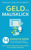 Fabian Goldschmidt / Geld Per Mausklick9781647801489