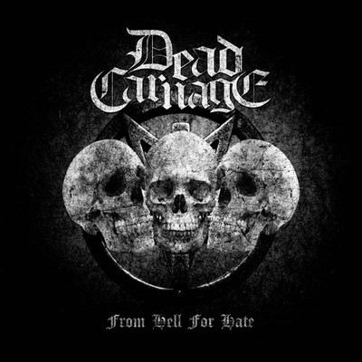 Dead Carnage - From Hell For Hate CD  Death Metal (2020)