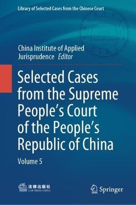 Selected Cases from the Supreme Peoples Court of the People... - 9789819782840