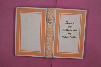281537 Wilhelm Schäfer LEBENSTAG EINES MENSCHENFREUNDES Georg Müller Verlag