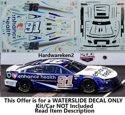 NASCAR DECAL #91 ENHANCE HEALTH  2023 CAMARO SHANE van GISBERGEN 1/24