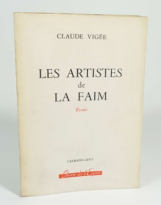 VIGEE Claude ''Les artistes de la faim'' Calmann-Lévy, 1960. EO. SP.