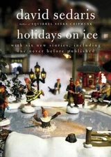 Holidays on Ice - Paperback By Sedaris, David - GOOD