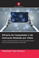 Olajumoke Toye Ominova | EficáCia Do Computador E Da InstruçãO Mediada Por VíDeo