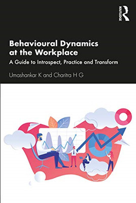 Behavioural Dynamics at the Workplace: A Guide to Intro - Paperback / softback N