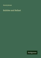 Bubbles And Ballast Anonymous Taschenbuch Englisch 2025 Antigonos Verlag