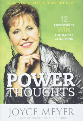 Power Thoughts: 12 Strategies to Win the Battle of the Mind