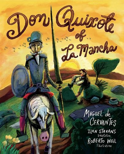 Don Quixote of La Mancha Cervantes Stavans Weil Paperback Penn State University