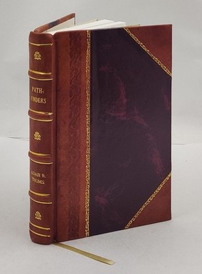 Pathfinders a history of the progress of colored graduate nurses [Leather Bound]