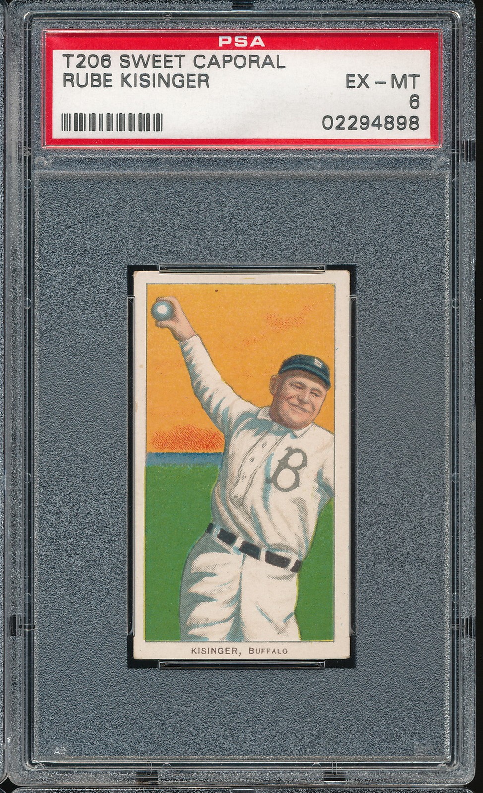 T206 Sweet Caporal Rube Kisinger PSA 6 - Buffalo - POP 19, only 7 higher