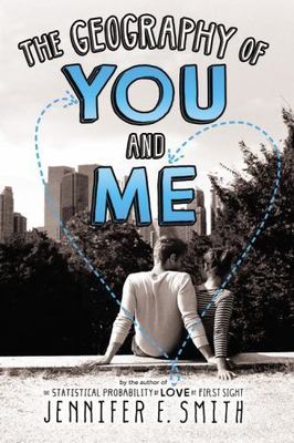 Geography of You and Me by Jennifer E. Smith (2015, Trade Paperback)