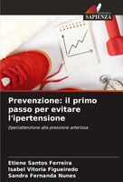 Etiene Santos Ferreira (U. A.) | Prevenzione: Il Primo Passo Per Evitare...