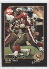 1992 Collector's Edge Tom Rathman #155 0s5