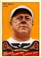 2011 Upper Deck Goodwin Champions #69 Wilbert Robinson