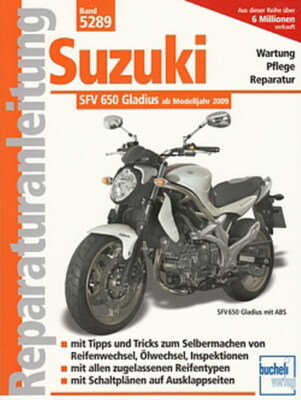 SUZUKI SFV 650 Gladius ab2009 Reparaturanleitung Reparatur-Buch/Handbuch/Wartung