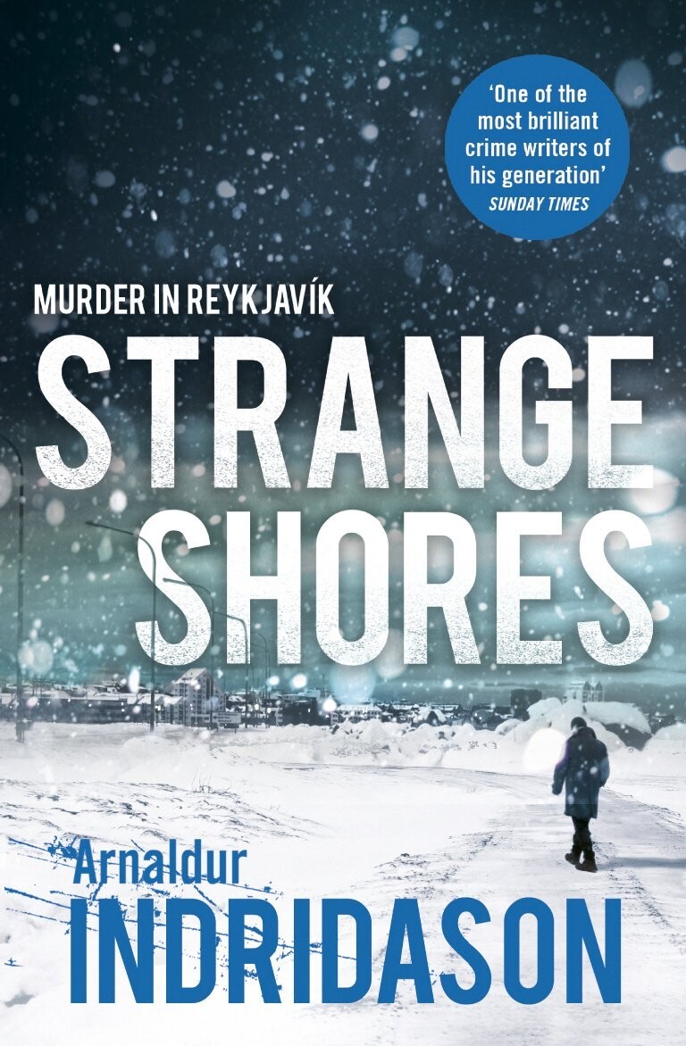 Inspector Erlendur Book 9: Strange Shores - Arnaldur Indridason (2014)