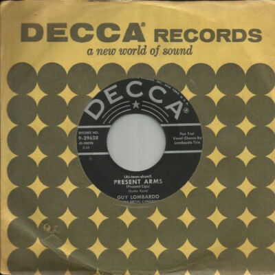 Guy Lombardo And His Royal Canadians - (At-Tenn-Shun!) Present Arms (Present Lip