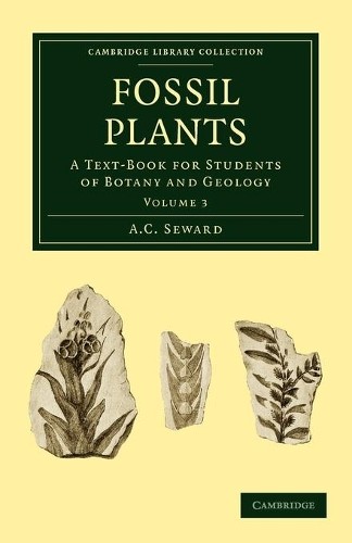 Fossil Plants by A. C. Seward - 9781108015974
