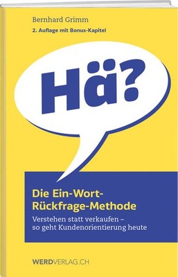 Die Ein-Wort-Rückfrage-Methode | Bernhard Grimm | deutsch