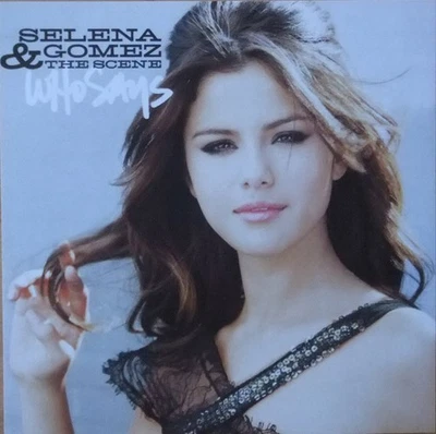 Selena Gomez & The Scene - Who Says (CDr, Single, Promo) - Bild 1 von 3