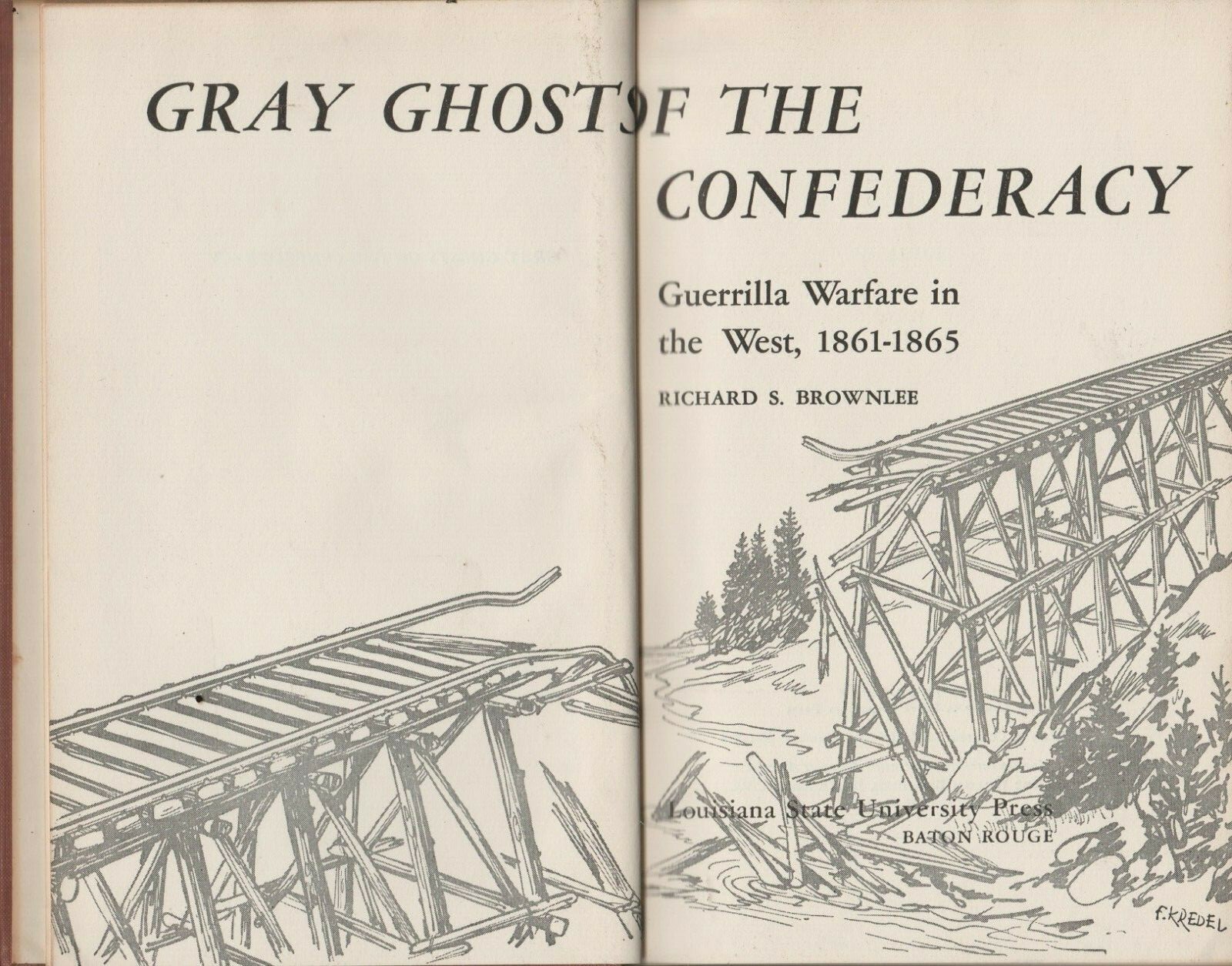 Gray Ghosts Of The Confederacy by Richard Brownlee 1958 Signed by