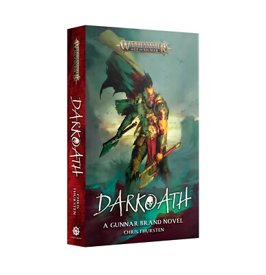 WARHAMMER AGE OF SIGMAR AOS DARKOATH: A GUNNAR BRAND PAPERBACK NOVEL BL3235 NEW