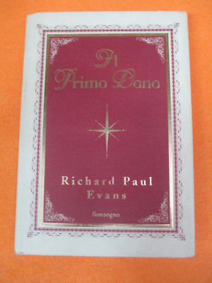 BOOK LIBRO Richard Paul Evans AL PRIMO DONO 1995 SONZOGNO  (L79)