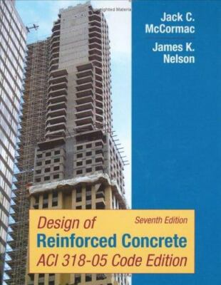 Design of Reinforced Concrete: ACI 318-05 Code Edition