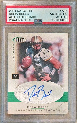2001 -DREW BREES- PSA 8 SAGE HIT FOILBOARD HOF Rookie AUTO Football Card - RC