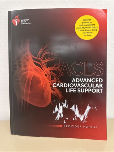 ACLS Advanced Cardiovascular Life Support 2020 Provider Manual, No ...