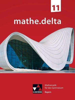 mathe.delta Bayern 11 Dieter Bergmann