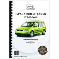 VW Caddy, Typ 2K (03-10) Kraftstoffversorgung Erdgasmotoren Reparaturanleitung