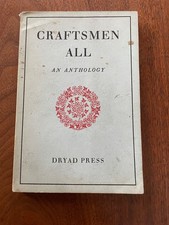 Craftsmen All An Anthology Dryad Press Forward by Frank Pick Third Edition 1943