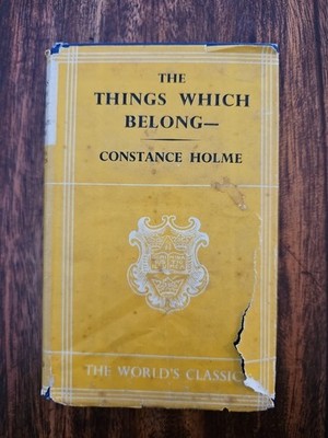 The Things Which Belong 1949 Constance Holme, HC/DJ GC