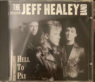  Hell to Pay  Jeff Healey Band (1990 CD Arista) Free Padded & Boxed Shipping!