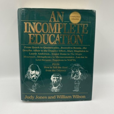 Vintage An Incomplete Education Jones Wilson Reference Hardcover 1995 Updated