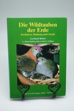 Die Wildtauben der Erde - Freileben Haltung u...
