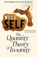 Will Self | The Quantity Theory Of Insanity | Taschenbuch | Englisch (2011)