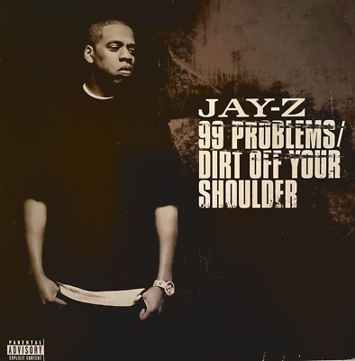 Jay-Z - 99 Problems/Dirt Off Your Shoulder (12'') (VG/VG-)