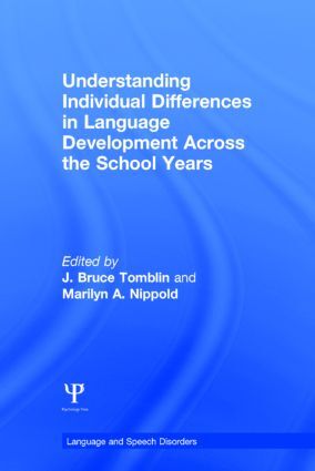 Understanding Individual Differences in Language Development Across the Schoo...