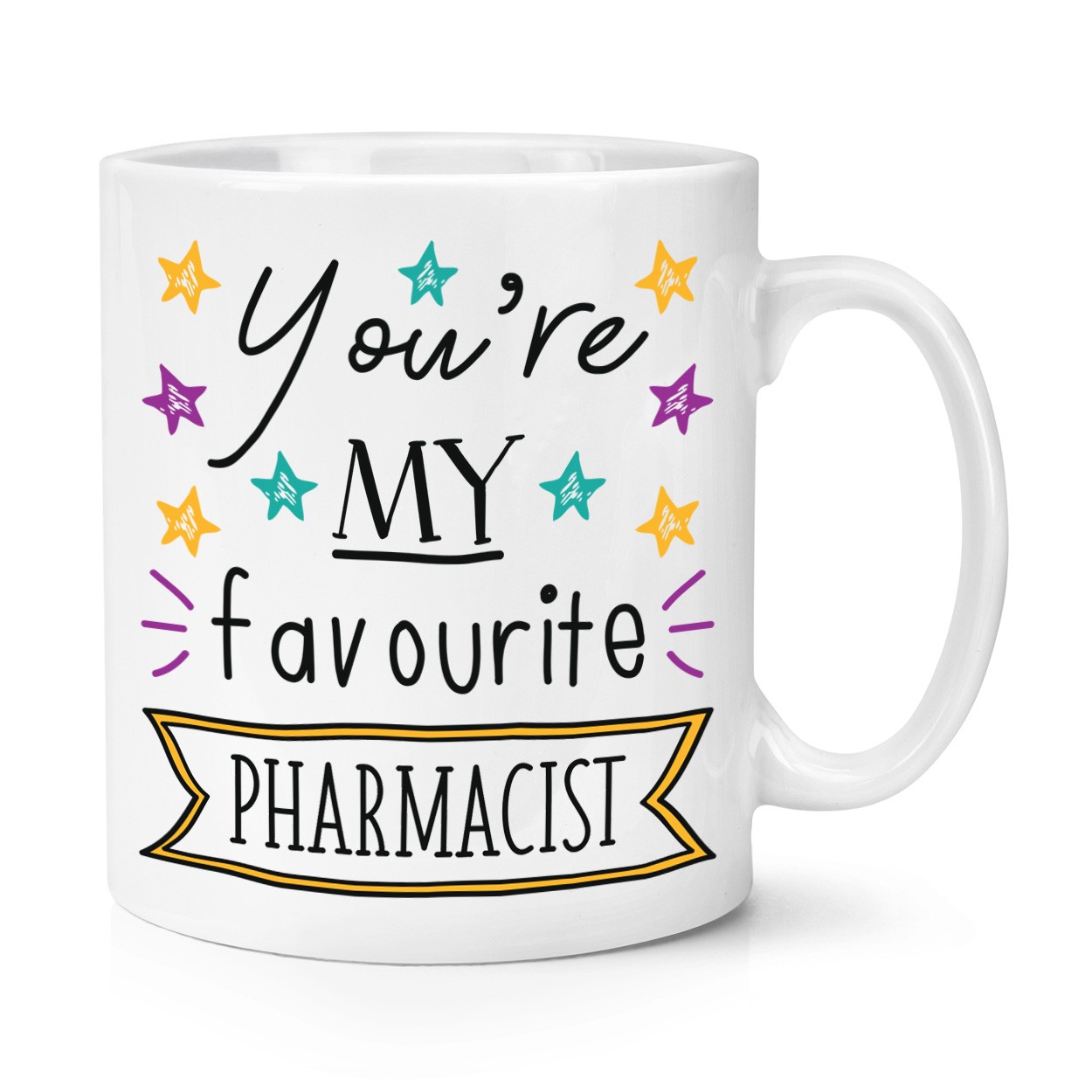 You're My Favourite Pharmacist Stars 10oz Mug Cup Funny Best