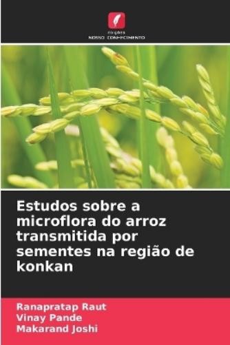 Vinay Pande Ran Estudos sobre a microflora do arroz transmitida por  (Tascabile)