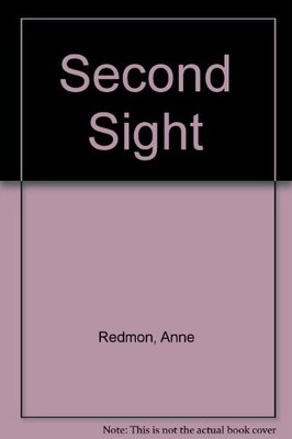 Second Sight By Anne Redmon
