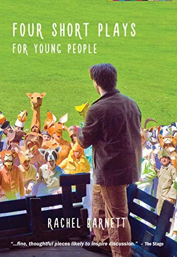 Four Short Plays for Young People, Barnett, Rachel 9781906582951 New<-