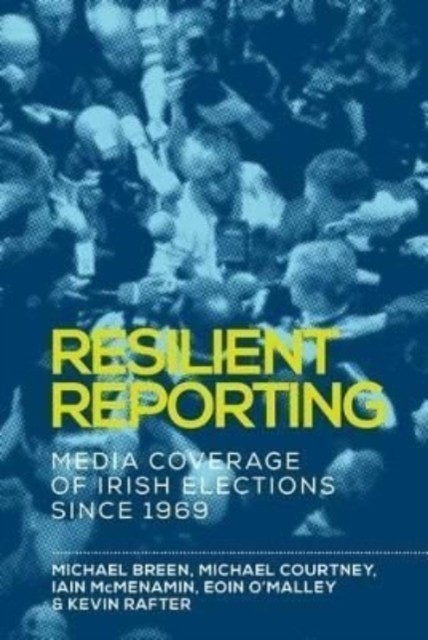 Resilient reporting by Eoin O'Malley (Paperback Book)