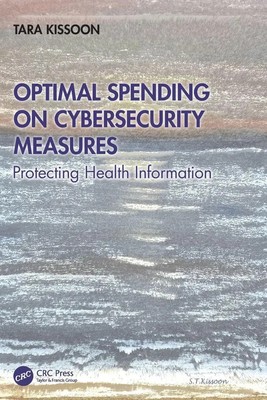 Optimal Spending on Cybersecurity Measures | Protecting Health Information