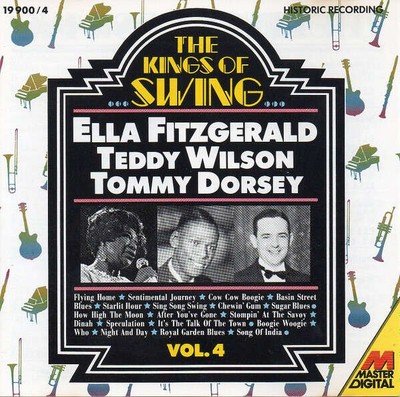 Ella Fitzgerald , Teddy Wilson , Tommy Dorsey - The Kings Of