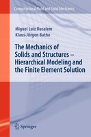 The Mechanics Of Solids and Structures - Hierarchical Modeling and The Finite...